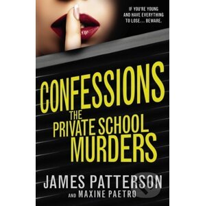 Confessions: The Private School Murders - James Patterson
