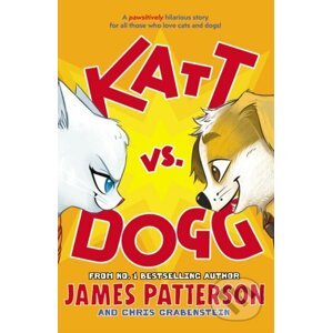 Katt vs. Dogg - James Patterson