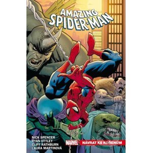 Amazing Spider-Man 1: Návrat ke kořenům - Nick Spencer