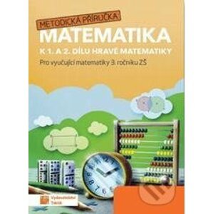 Hravá matematika 3 - metodická příručka - Taktik