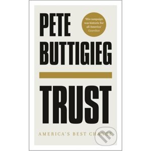Trust - Pete Buttigieg