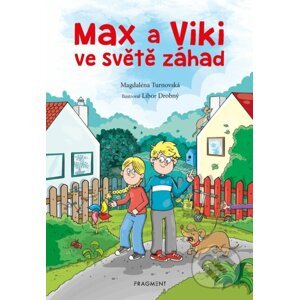 Max a Viki ve světě záhad - Magdaléna Turnovská, Libor Drobný (ilustrátor)