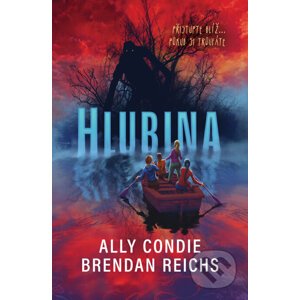 Hlubina - Ally Condie, Brendan Reichs