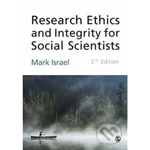 Research Ethics and Integrity for Social Scientists - Mark Israel