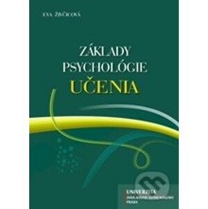 Základy psychológie učenia - Eva Živčicová