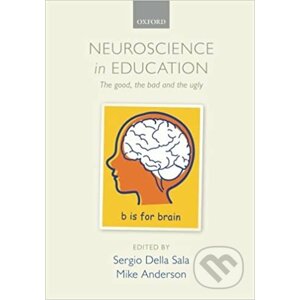 Neuroscience in Education - Sergio Della Sala, Mike Anderson