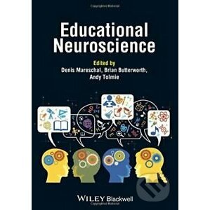 Educational Neuroscience - Denis Mareschal, Brian Butterworth, Andy Tolmie