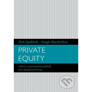Private Equity - Orit Gadiesh, Hugh MacArthur