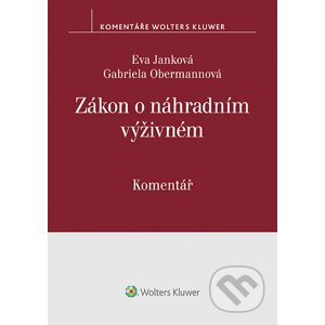 Zákon o náhradním výživném - Eva Janková, Gabriela Obermannová