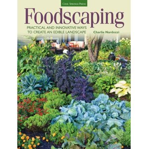Foodscaping - Charlie Nardozzi