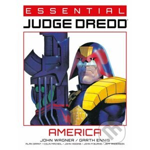 Essential Judge Dredd: America - John Wagner, Garth Ennis