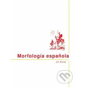 Morfología española - Jiří Černý