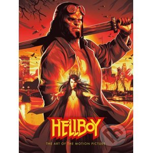 Hellboy: The Art of The Motion Picture - Neil Marshall