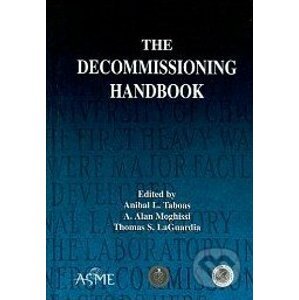 The Decommissioning Handbook - Anibal L. Taboas