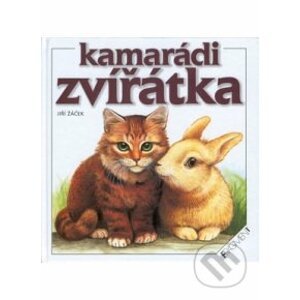 Kamarádi zvířátka - Jiří Žáček, Barbora Dančová