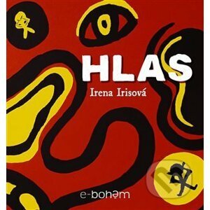 Hlas - Irena Irisová