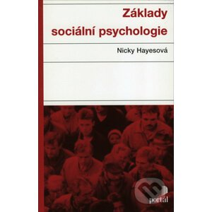 Základy sociální psychologie - Nicky Hayes