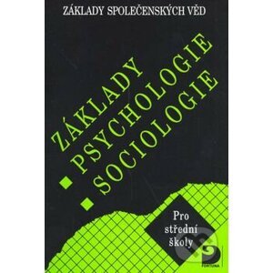 Základy psychologie, sociologie - Ilona Gillernová, Jiří Buriánek