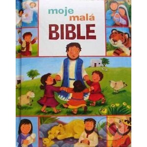 Moje malá Bible - Česká biblická společnost