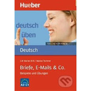 Briefe, E-Mails & Co. (A2/C1) - Max Hueber Verlag