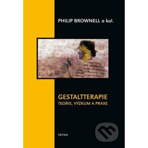 Gestaltterapie - Philip Brownell a kol.