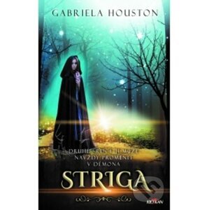 Striga - Gabriela Houston