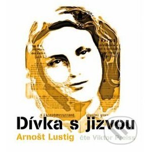 CD Dívka s jizvou - Arnošt Lustig