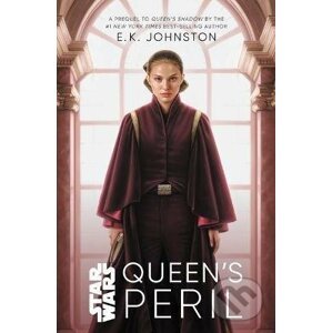 Star Wars: Queen's Peril - E.K. Johnston