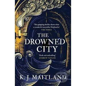 The Drowned City - K.J. Maitland