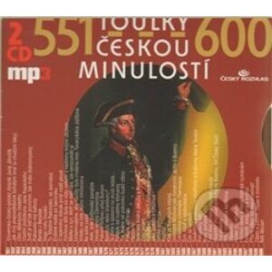 Toulky českou minulostí 551 - 600 (2 CD) - Radioservis