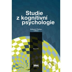 Studie z kognitivní psychologie - Bohumír Chalupa