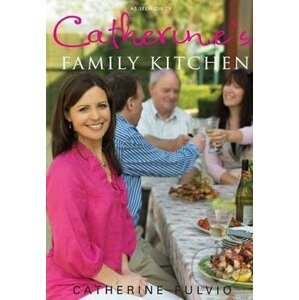 Catherine's Family Kitchen - Catherine Fulvio