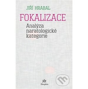 Fokalizace - Jiří Hrabal