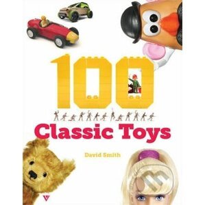 100 Classic Toys - David Smith