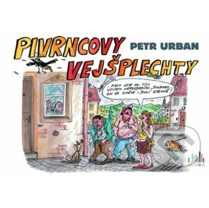 Pivrncovy vejšplechty - Petr Urban