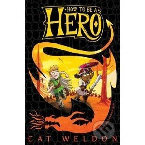 How to Be a Hero - Cat Weldon