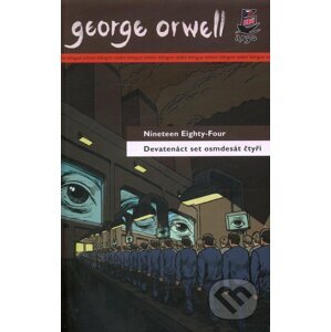 Devatenáctset osmdesát čtyři / Nineteen Eighty-Four - George Orwell