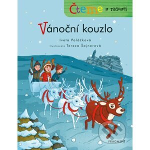 Čteme s radostí: Vánoční kouzlo - Iveta Poláčková, Tereza Šajnerová (ilustrátor)