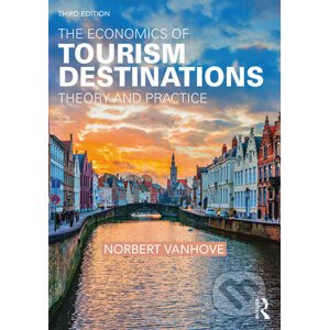The Economics of Tourism Destinations - Norbert Vanhove