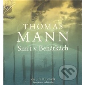 Smrt v Benátkách (CD) - Thomas Mann