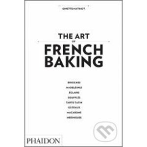 Art of French Baking - Ginette Mathiot