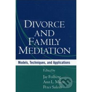 Divorce and Family Mediation - Jay Folberg