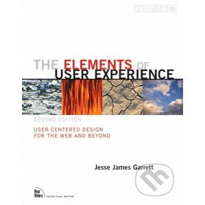 The Elements of User Experience (Second Edition) - Jesse James Garrett