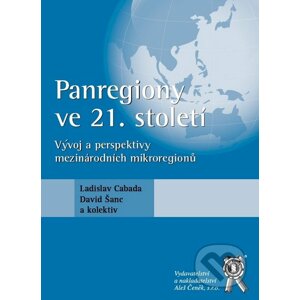 Panregiony ve 21. století - Ladislav Cabada, David Šanc