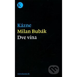 Dve vína - Milan Bubák