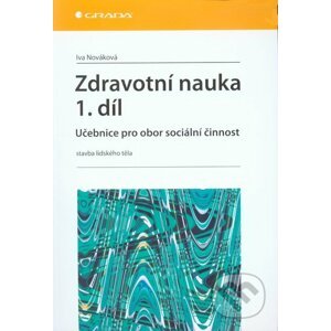 Zdravotní nauka (1. díl) - Iva Nováková