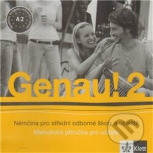 Genau! 2 (Metodická příručka pro učitele) - Carla Tkadlečková, Petr Tlustý, Renáta Foxová