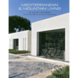 Mediterranean & Mountain Living - Wim Pauwels