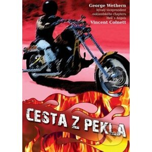 Cesta z pekla - George Wethern, Vincent Colnett