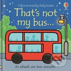 That´s not my bus... - Fiona Watt